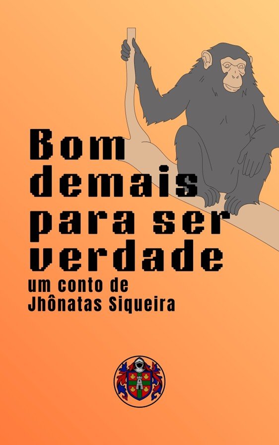 bom demais para ser verdade